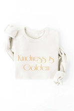 Load image into Gallery viewer, KINDNESS IS GOLDEN Graphic Sweatshirt
